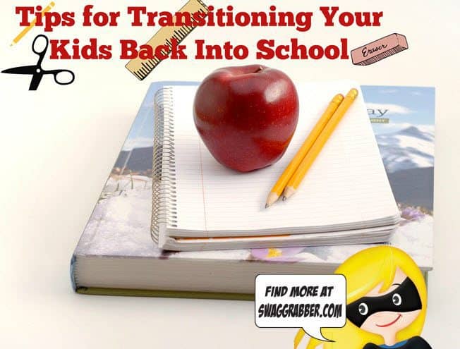 tips for transitioning your kids back to school